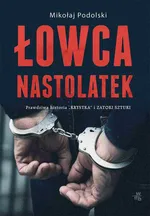 Łowca nastolatek - Mikołaj Podolski