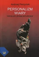 Personalizm wiary - Andrzej Perzyński