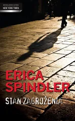 Stan Zagrożenia - Erica Spindler