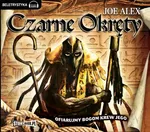 Czarne okręty 1 - Joe Alex