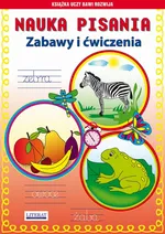 Nauka pisania Zabawy i ćwiczenia - Beata Guzowska
