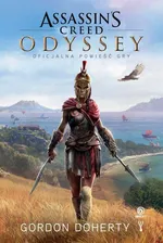 Assassin’s Creed: Odyssey. Oficjalna powieść gry - Gordon Doherty