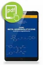 Leki beta-adrenolityczne - wybrane zagadnienia - Agnieszka Wsół