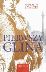 Pierwszy glina - Andrzej W. Sawicki
