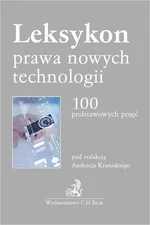 Leksykon prawa nowych technologii. 100 podstawowych pojęć - Andrzej Krasuski