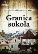 Granica sokoła - Jarosław Abramow-Newerly