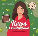 Kawa z kardamonem - Joanna Jagiełło