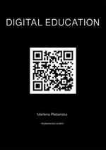 DIGITAL EDUCATION. How to educate competences of the future - Marlena Plebańska
