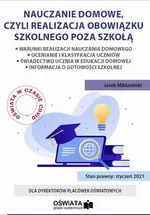 Nauczanie domowe, czyli realizacja obowiązku szkolnego poza szkołą - Jacek Miklasiński