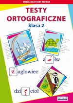 Testy ortograficzne. Klasa 2 - Beata Guzowska