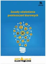 Zasady oświetlania pomieszczeń biurowych - Janusz Strzyżewski