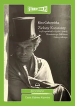 Zielony Konstanty - Kira Gałczyńska