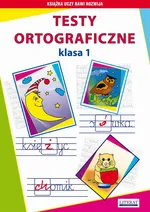 Testy ortograficzne. Klasa 1 - Beata Guzowska