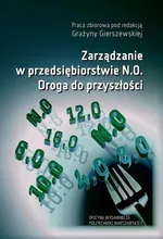 Zarządzanie w przedsiębiorstwie N.0. Droga do przyszłości - Grażyna Gierszewska