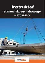 Instruktaż stanowiskowy hakowego – sygnalisty - Lesław Zieliński
