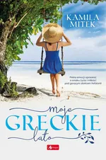 Moje greckie lato - Kamila Mitek