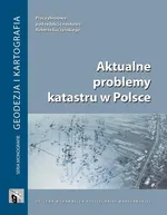 Aktualne problemy katastru w Polsce - Robert Łuczyński