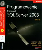 Programowanie Microsoft SQL Server 2008 Tom 1 i 2 - Leonard Lobel, Andrew J. Brust, Stephen Forte