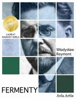 Fermenty - Władysław Reymont