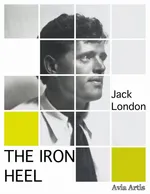 The Iron Heel - Jack London
