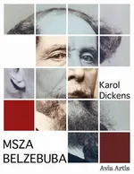 Msza Belzebuba - Karol Dickens