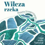 Wilcza rzeka - Wioletta Grzegorzewska
