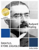 Światło, które zagasło - Rudyard Kipling