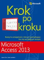 Microsoft Access 2013 Krok po kroku - Joan Lambert