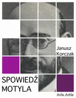 Spowiedź motyla - Janusz Korczak