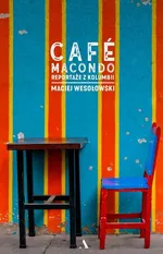 Café Macondo - Maciej Wesołowski