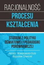 Racjonalność procesu kształcenia - Bogusław Śliwerski