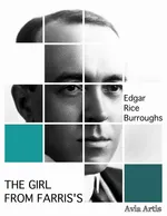 The Girl from Farris's - Edgar Rice Burroughs