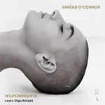 Wspomnienia. Sinéad O'Connor - Sinéad O’connor