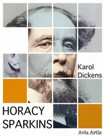 Horacy Sparkins - Karol Dickens