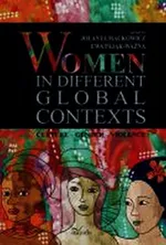 Women in different global contexts - Ewa Pająk-Ważna
