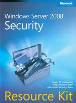 Windows Server 2008 Security Resource Kit - Jesper M. Johansson