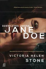 Dziewczyna zwana Jane Doe - Victoria Helen Stone