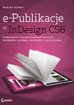 e-Publikacje w InDesign CS6 - Pariah Burke