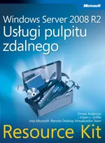 Windows Server 2008 R2 Usługi pulpitu zdalnego Resource Kit - Anderson Christa, Griffin Kristin
