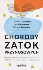 Choroby zatok przynosowych - J. Bozydar Latkowski