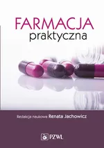 Farmacja praktyczna - Renata Jachowicz