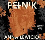 Pełnik - Anna Lewicka