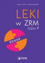 Leki w ZRM typu P. Ebook - Dariusz Zawadzki