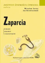 Zaparcia. Porady lekarzy i dietetyków - Jan Dzieniszewski