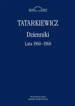 Dzienniki. Część II: lata 1960–1968 - Władysław Tatarkiewicz