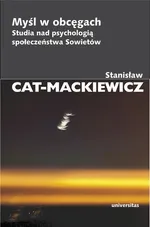 Myśl w obcęgach - Stanisław Cat-Mackiewicz