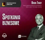 Spotkania biznesowe - Brian Tracy