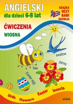 Angielski dla dzieci 6-8 lat. Ćwiczenia. Wiosna - Katarzyna Piechocka-Empel