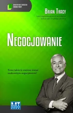 Negocjowanie - Brian Tracy