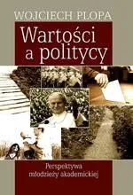 Wartości a politycy - Plopa Wojciech